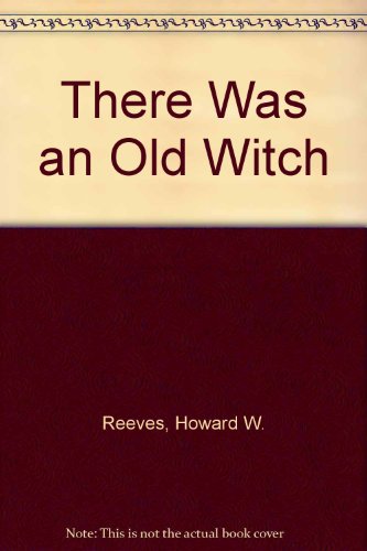 9780786823871: There Was an Old Witch