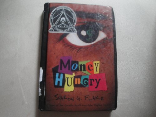 Money Hungry (9780786824762) by Sharon G. Flake