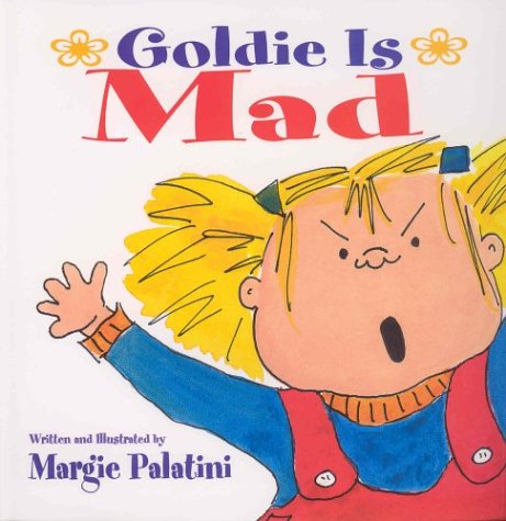 Stock image for Goldie is Mad for sale by Booksavers of MD