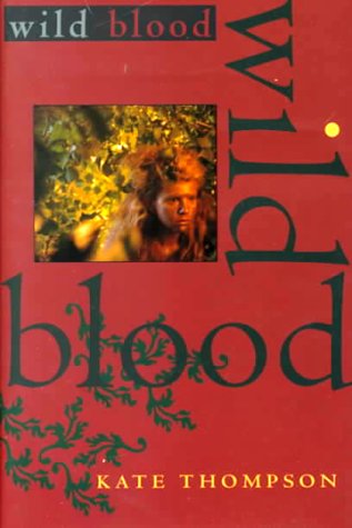 Stock image for Wild Blood for sale by Better World Books