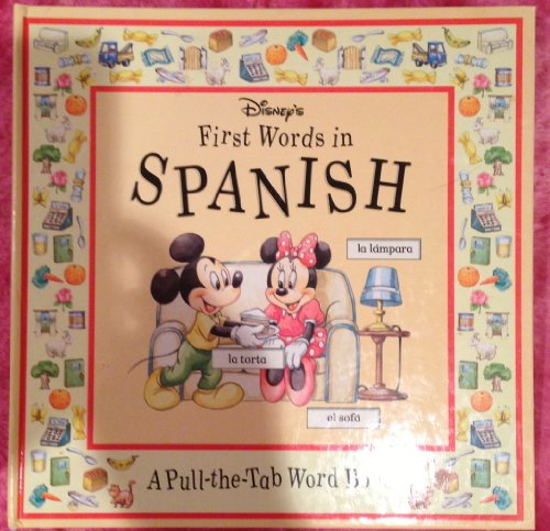 Imagen de archivo de Disney's First Words in Spanish a la venta por ThriftBooks-Dallas