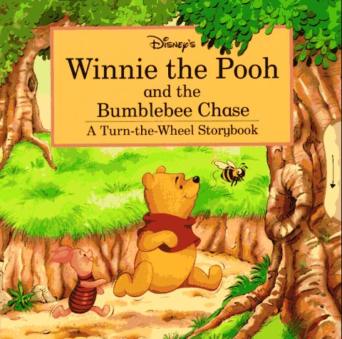Beispielbild fr Winnie the Pooh and the Bumble Bee Chase : A Turn-the-Wheel Storybook zum Verkauf von Better World Books