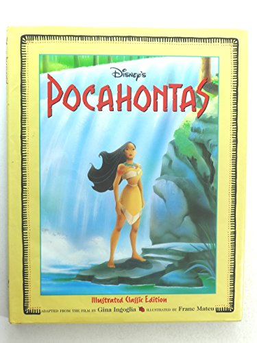 Beispielbild fr Disney's Pocahontas (Illustrated Classic) zum Verkauf von Gulf Coast Books