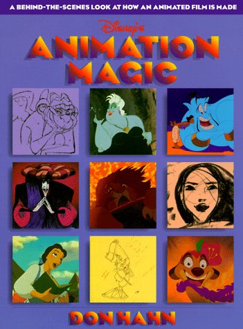 9780786830725: DISNEY'S ANIMATION MAGIC: A Behind-The-Scenes Look at How an Animated Film Is Made