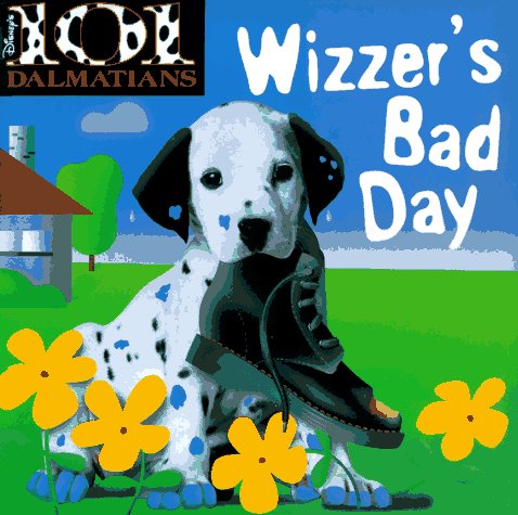 Imagen de archivo de Wizzer's Bad Day (Disney's 101 Dalmatians) a la venta por Wonder Book