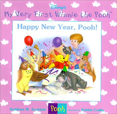 Imagen de archivo de Happy New Year, Pooh! (My Very First Winnie the Pooh Series, 5) a la venta por HPB-Ruby