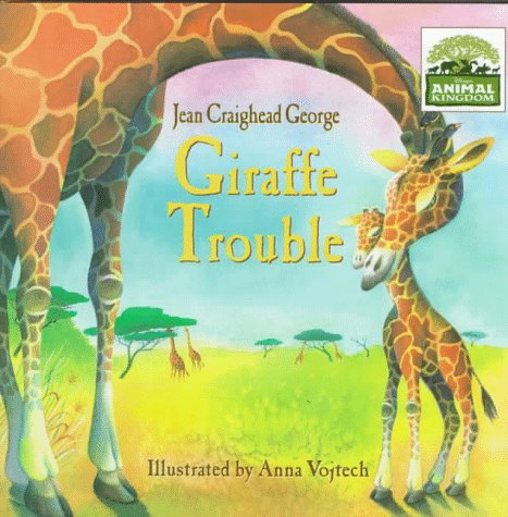 Imagen de archivo de Giraffe Trouble (Disney's Animal Kingdom) a la venta por Once Upon A Time Books