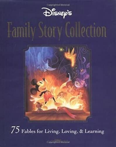 Imagen de archivo de Disney's Family Storybook Collection: 75 Fables for Living, Loving, and Learning a la venta por SecondSale