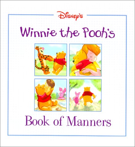 Beispielbild fr Disney's: Winnie the Pooh's - Book of Manners zum Verkauf von Wonder Book