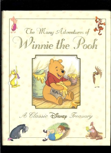 Beispielbild fr The Many Adventures of Winnie the Pooh: A Classic Disney Treasury zum Verkauf von Wonder Book