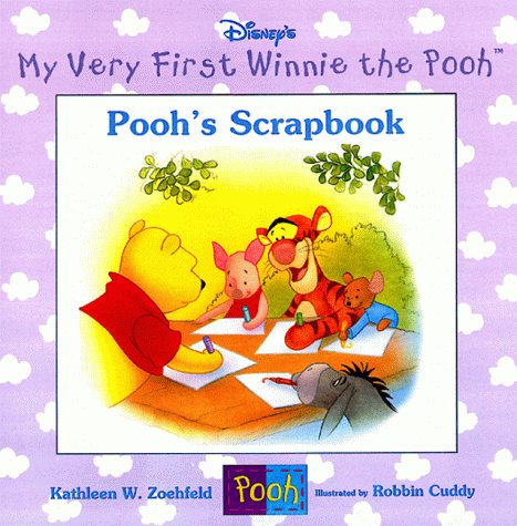 Stock image for Pooh's Scrapbook (My Very First Winnie the Pooh) for sale by Ergodebooks