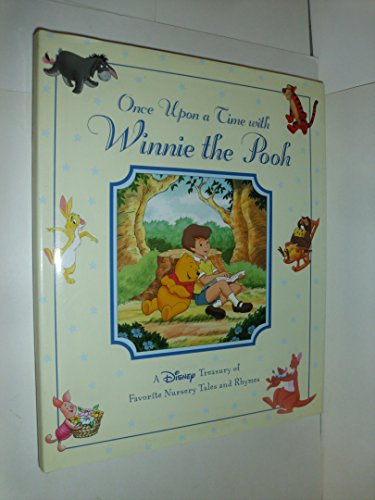 9780786832545: Once upon a Time With Winnie the Pooh: A Disney Treasury of Favorite Nursery Tales and Rhymes (Many Adventures of Winnie the Pooh)