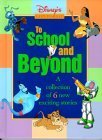 Beispielbild fr Disney's to School and Beyond (RVD IMPRINT) Disney's to School and Beyond zum Verkauf von Better World Books