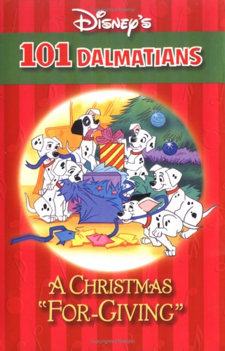 Beispielbild fr A Christmas "For-Giving" (Disney's 101 Dalmatians) zum Verkauf von Wonder Book