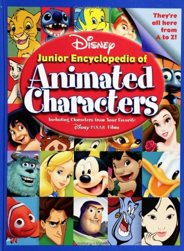 Beispielbild fr Disney's Junior Encyclopedia of Animated Characters: including Characters From Your Favorite Disney-Pixar Films zum Verkauf von WorldofBooks