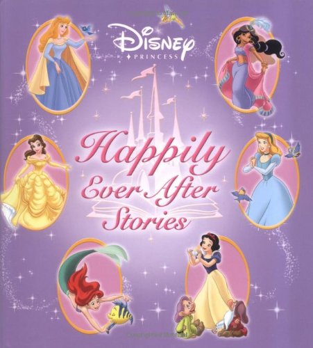 Imagen de archivo de Disney Princess Happily Ever After Stories (Disney Storybook Collections) a la venta por WorldofBooks