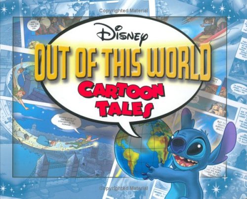 Disney Out of This World Cartoon Tales (Cartoon Tales, 2) (9780786836093) by Disney Books; Peterson, Scott