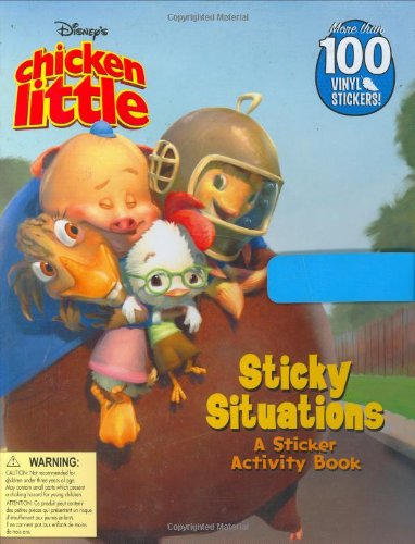 Disney's Chicken Little Sticky Situations: A Sticker Activity Book (Sticker-Activity Storybook, A) (9780786836468) by Disney Books