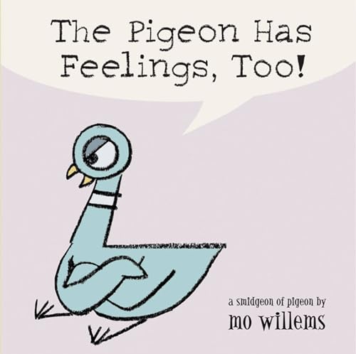 Beispielbild fr The Pigeon Has Feelings, Too! zum Verkauf von Wonder Book