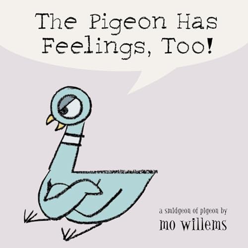 9780786836505: The Pigeon Has Feelings, Too!