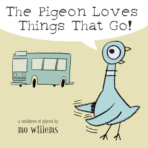 9780786836512: The Pigeon Loves Things That Go!