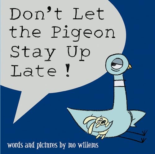 9780786837465: Don't Let the Pigeon Stay Up Late!