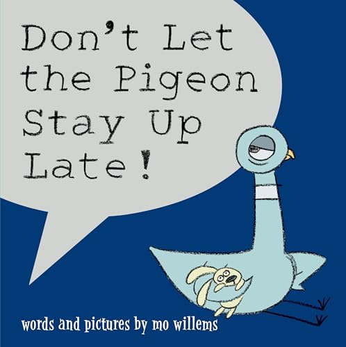 Stock image for Don't Let the Pigeon Stay Up Late! for sale by More Than Words
