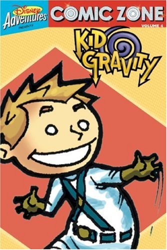 Imagen de archivo de Comic Zone Kid Gravity (Comic Zone from Disney Adventures, 4) a la venta por HPB Inc.