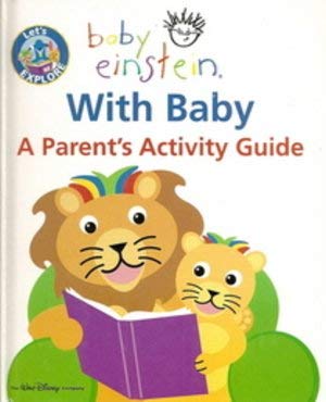 Imagen de archivo de Let's Explore, Baby Einstein With Baby, A Parent's Activity Guide a la venta por SecondSale