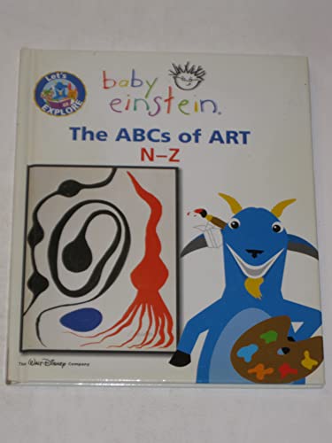 9780786838080: The ABCs of Art : N-Z (Baby Einstein) by The Disney Company (2004-08-02)