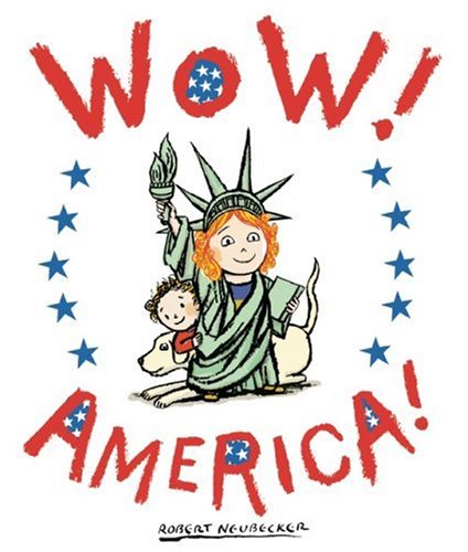 Stock image for Wow! America! (A Wow! Picture Book) for sale by Books-FYI, Inc.