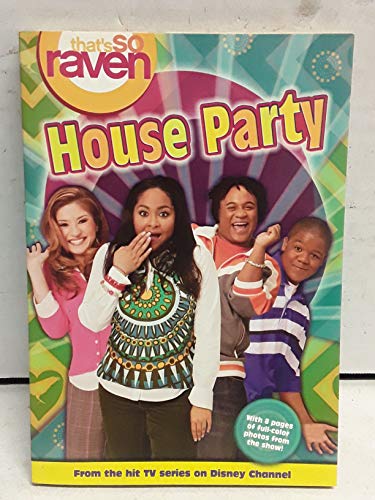 9780786838370: House Party (That's So Raven)