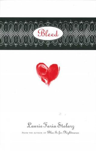 Bleed (9780786838554) by Stolarz, Laurie Faria
