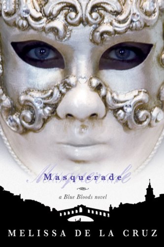 Beispielbild fr Masquerade (Blue Bloods, Book 2) zum Verkauf von Gulf Coast Books