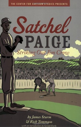 Stock image for Satchel Paige: Striking Out Jim Crow for sale by Better World Books: West