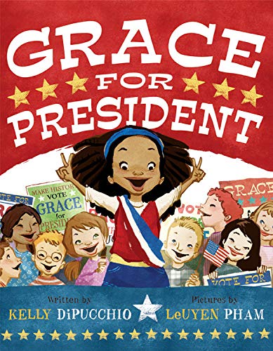 Stock image for Grace for President (Grace Series (1)) for sale by More Than Words