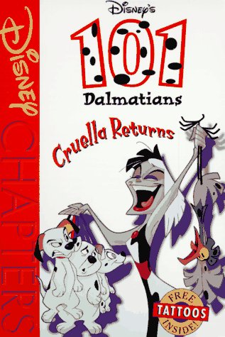 Disney's 101 Dalmatians: Cruella Returns (Disney Chapters) (9780786841349) by Korman, Justine