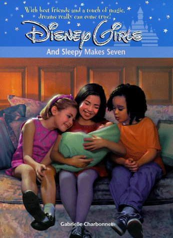Stock image for Disney Girls: And Sleepy Makes Seven - Book #3 for sale by ThriftBooks-Dallas