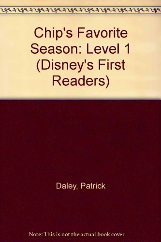 Stock image for Chip's Favorite Season: Level 1 (Disney's First Readers) for sale by Ergodebooks