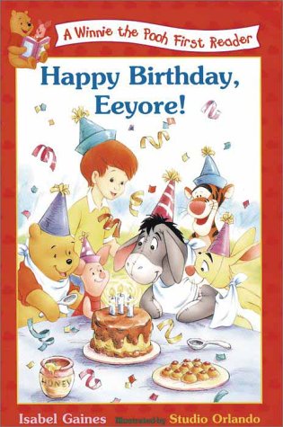 Imagen de archivo de Happy Birthday, Eeyore! (Disney's Winnie the Pooh First Readers.) a la venta por Books of the Smoky Mountains