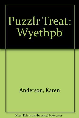 Puzzlr Treat: Wyethpb (9780786842056) by Karen C. Anderson