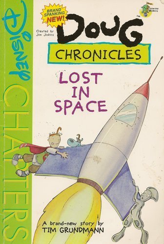 Stock image for Bsn Doug Chronicles #1 : Lost in Space Scholastic Book Club Edition for sale by Wonder Book