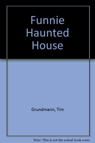 Beispielbild fr Funnie Haunted House zum Verkauf von Wonder Book