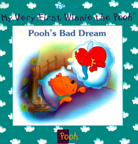 Beispielbild fr Pooh's Bad Dream (My Very First Winnie the Pooh) zum Verkauf von Wonder Book