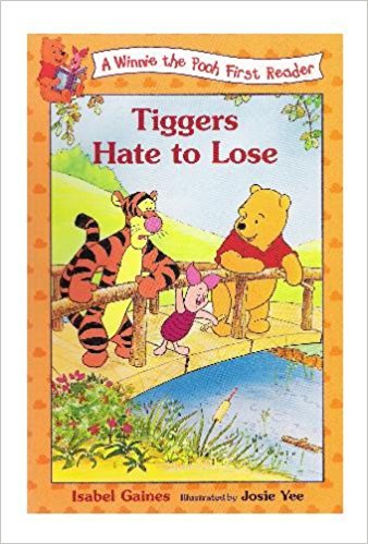 Stock image for A Winnie the Pooh First Reader Book #8: School Market Edition: Tiggers Hate to Lose for sale by SecondSale