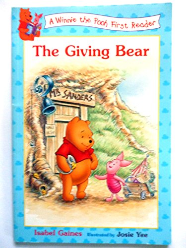 Stock image for A Winnie the Pooh First Reader Book #9 School Market Edition: Giving Bear for sale by ThriftBooks-Atlanta