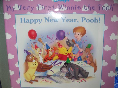 Stock image for Happy New Year, Pooh! (My Very First Wiinnie the Pooh) for sale by HPB-Ruby