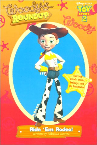 Stock image for Toy Story 2 - Woody's Roundup: Ride'Em Rodeo! - Book #3 for sale by Wonder Book