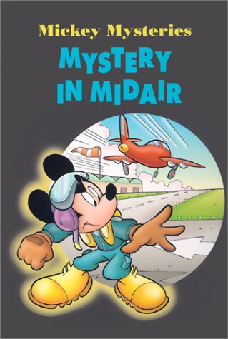 Mickey Mysteries Mystery in Midair (Mickey Mystery) (9780786844494) by Disney Books
