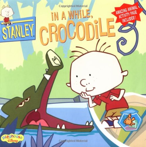 Stock image for Stanley In a While Crocodile for sale by SecondSale